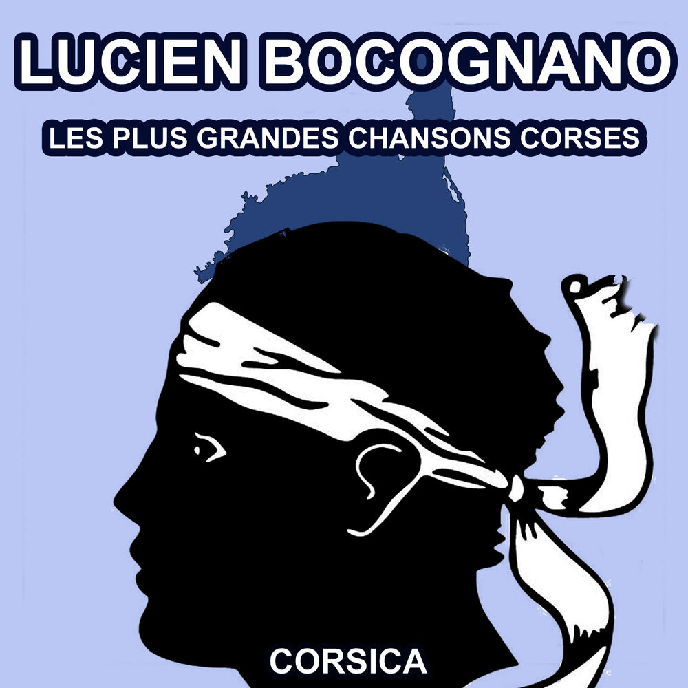 Picture of Les plus grandes chansons Corses de Lucien Bocognano