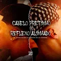 Cabelo Pretinho ou Reflexo Alinhado