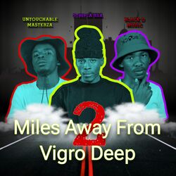 Cover of 2 Miles Away From Vigro Deep