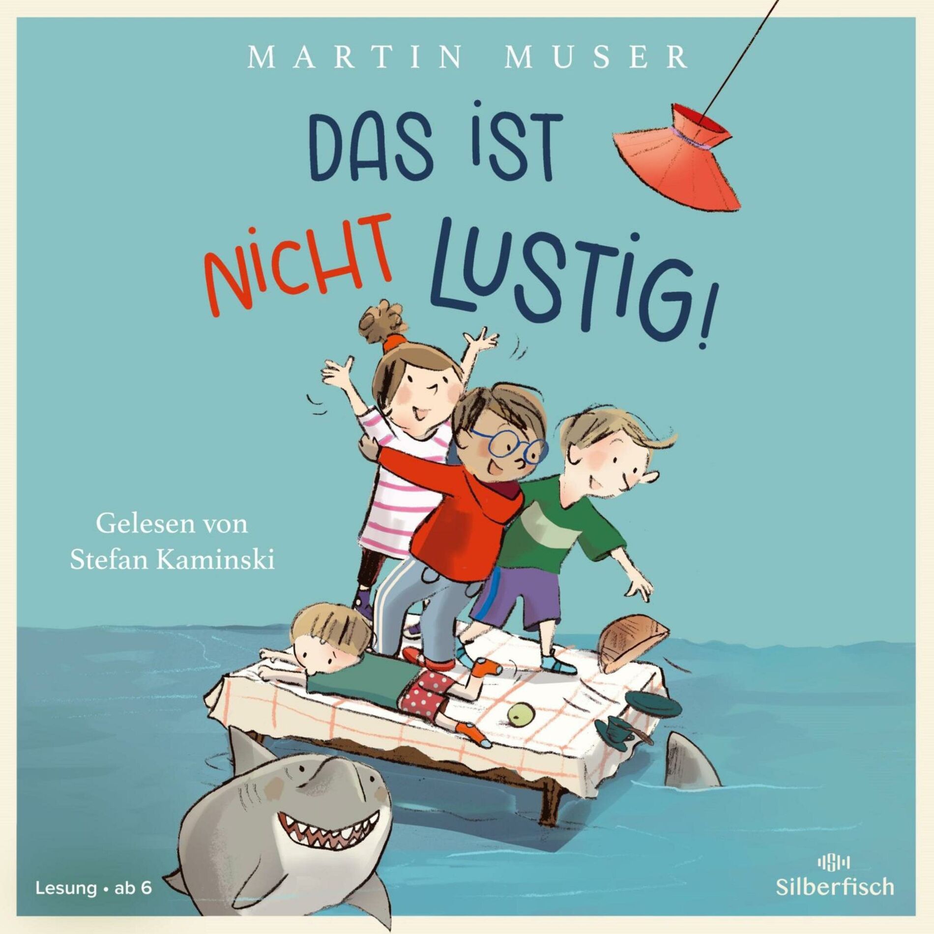 Album cover of Das ist nicht lustig! (Zwölf witzige Alltagsgeschichten – und eine traurige. Für Kinder ab 6)