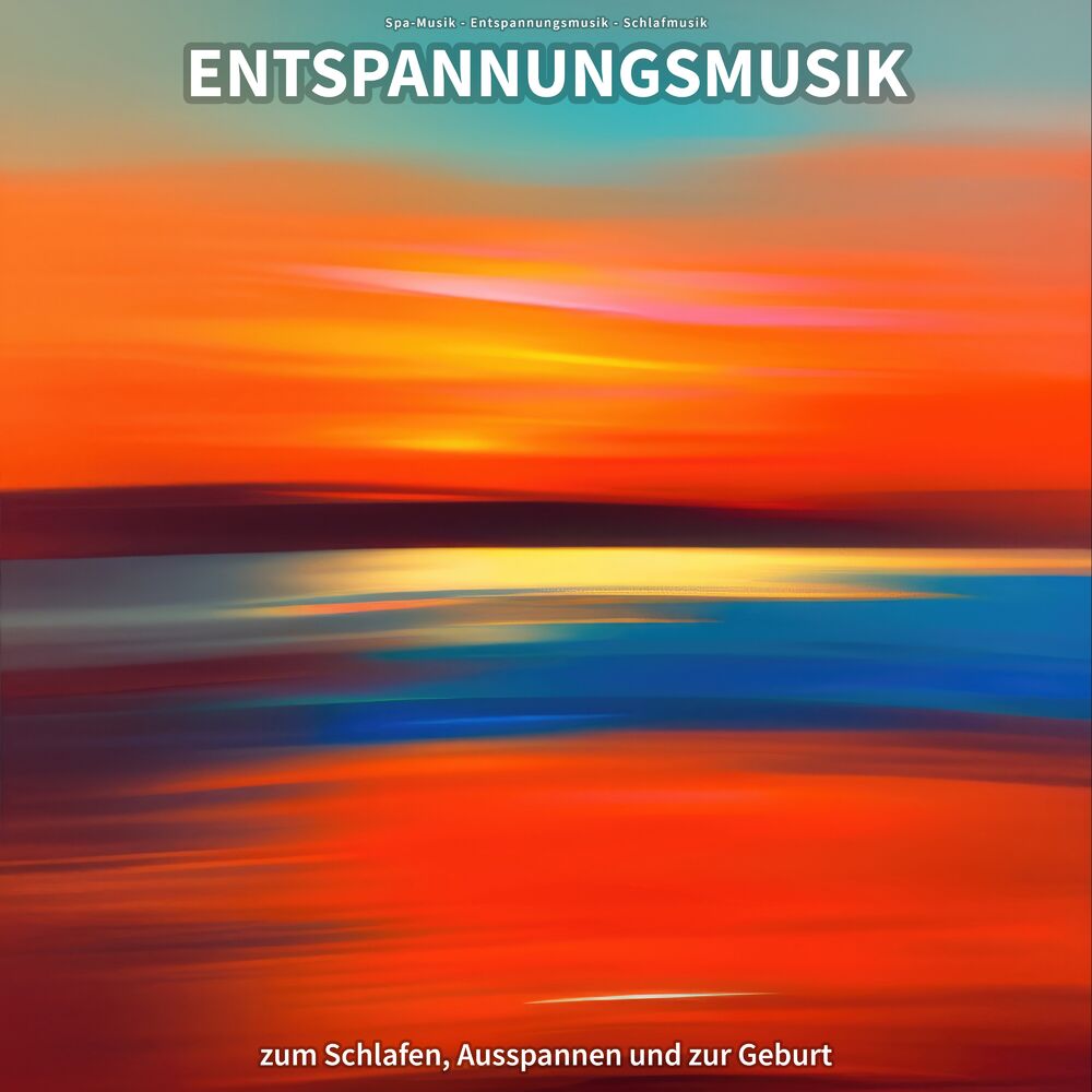 Picture of Entspannungsmusik zum Schlafen, Ausspannen und zur Geburt