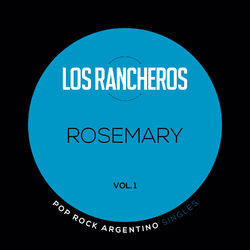 Cover of Pop Rock Argentino Singles: Rosemary, Vol.1
