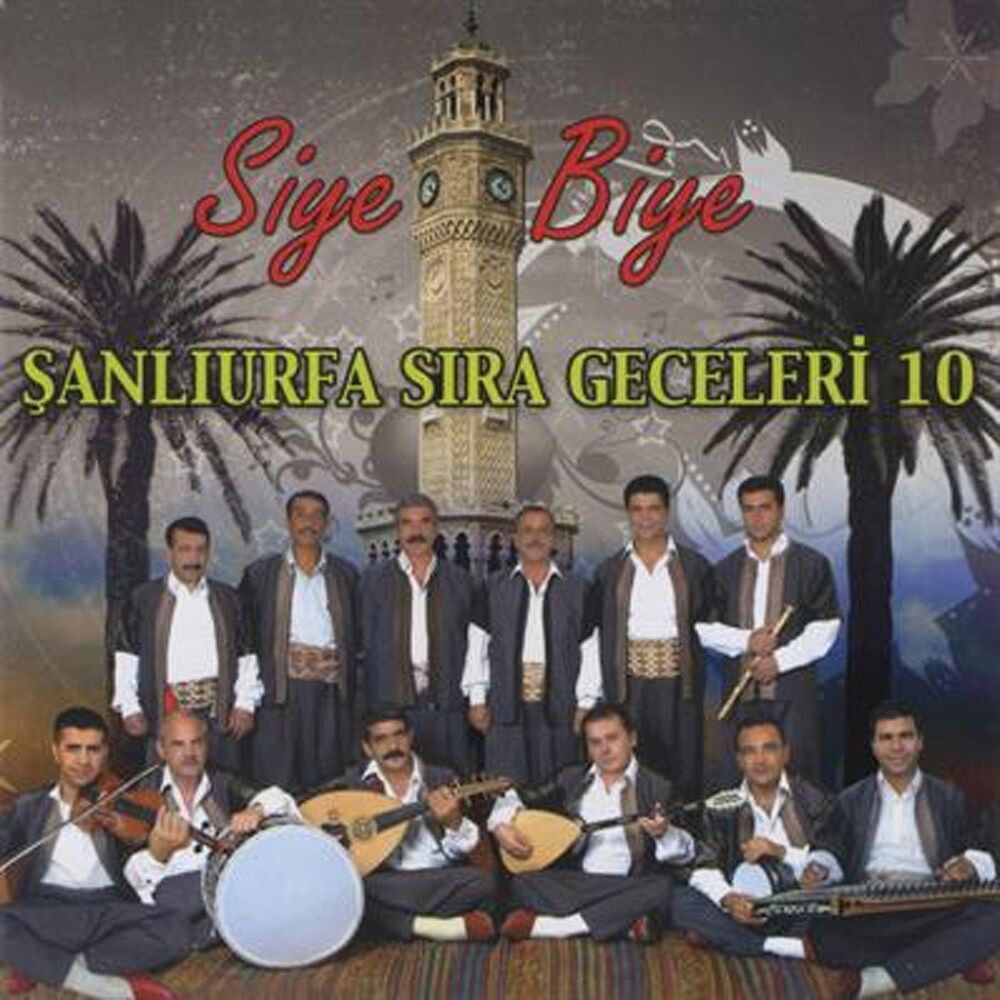 Picture of Şanlıurfa Sıra Geceleri, Vol. 10 (Siye Biye)