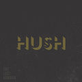 Hush