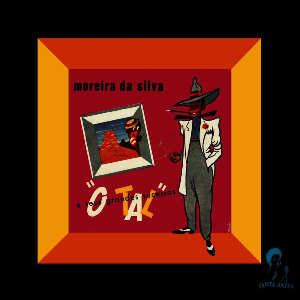 Picture of Moreira da Silva e Seus Grandes Sucessos (O Tal)