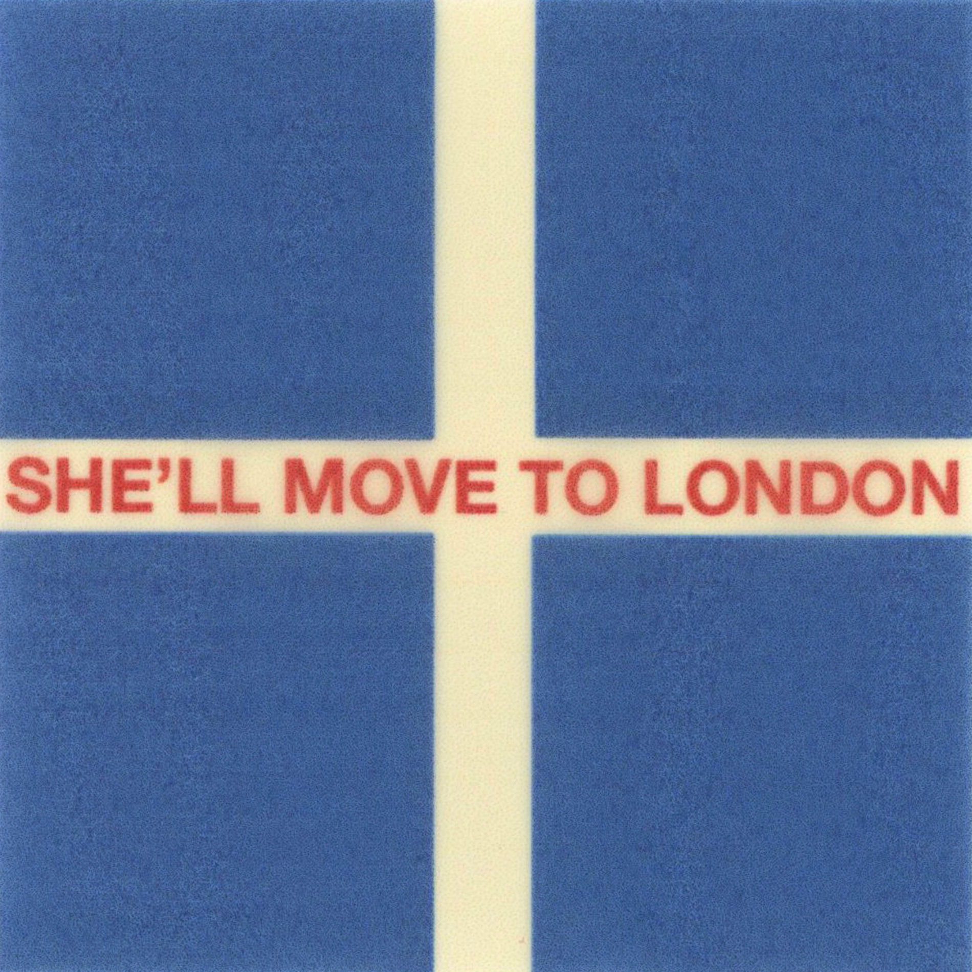 Album cover of She'll Move To London