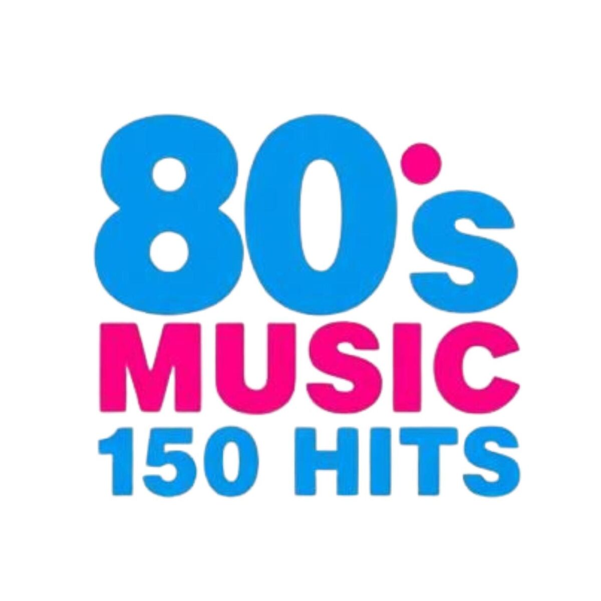 Album cover of 80s Music - 150 Hits
