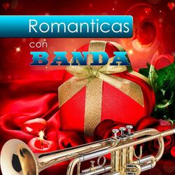 Cover of Romanticas Con Banda (Banda)