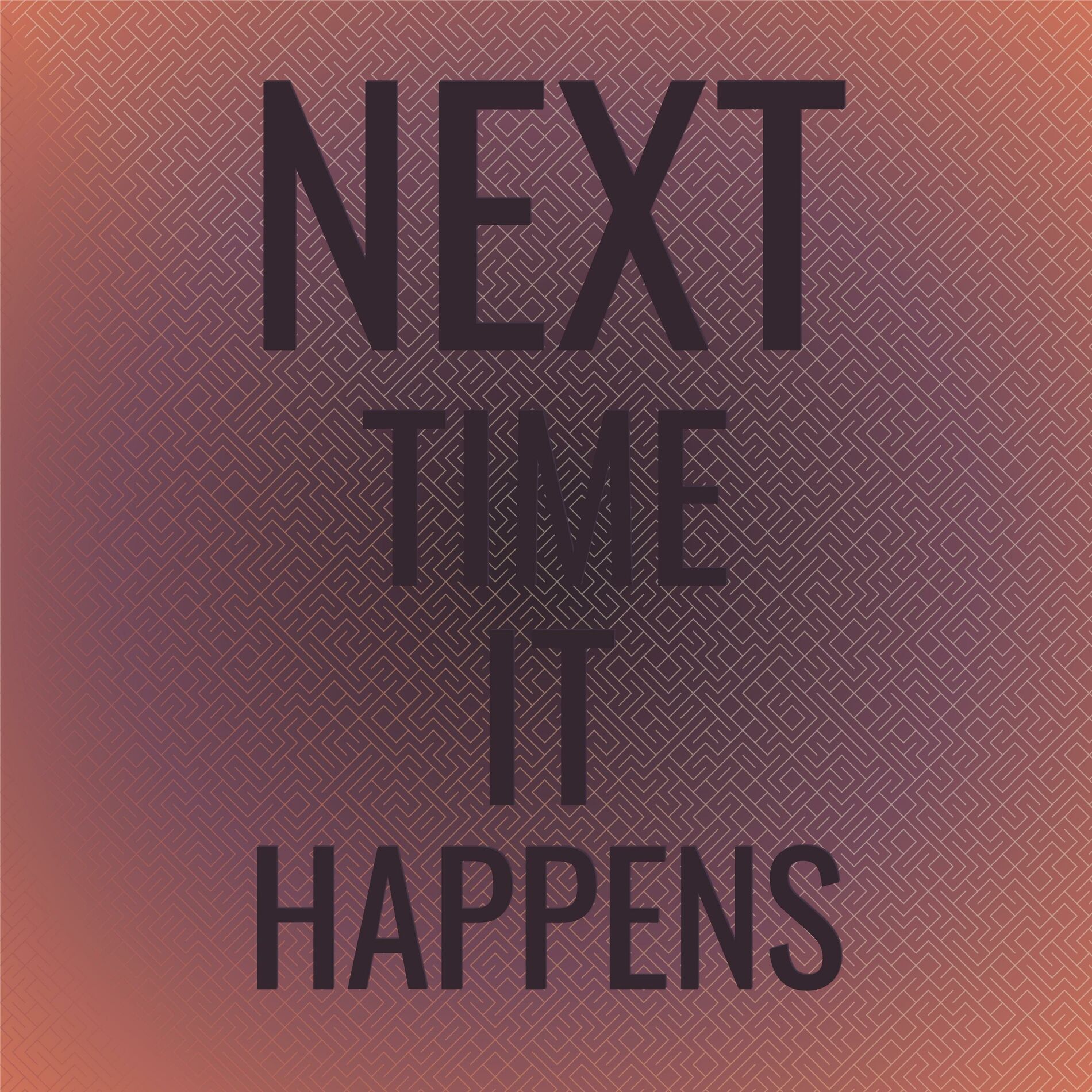 Album cover of Next Time It Happens