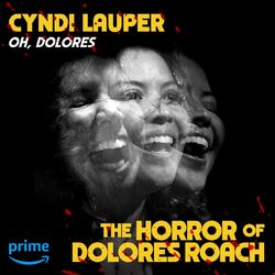 Cover of Oh, Dolores (From "The Horror of Dolores Roach")