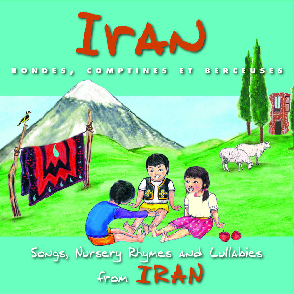 Picture of Iran: Rondes, comptines et berceuses