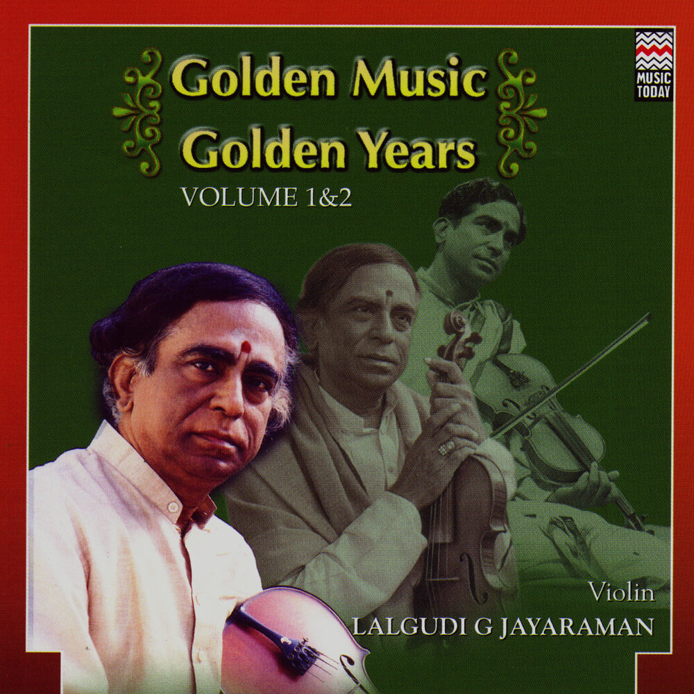 Picture of Golden Music Golden Years - Lalgudi G. Jayaraman - Volume 2