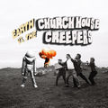 Earth vs. the Church House Creepers