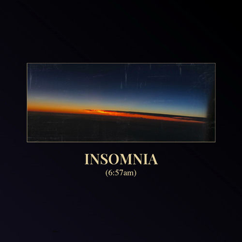 insomnia (6:57am)