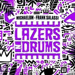 Lazers N Drums