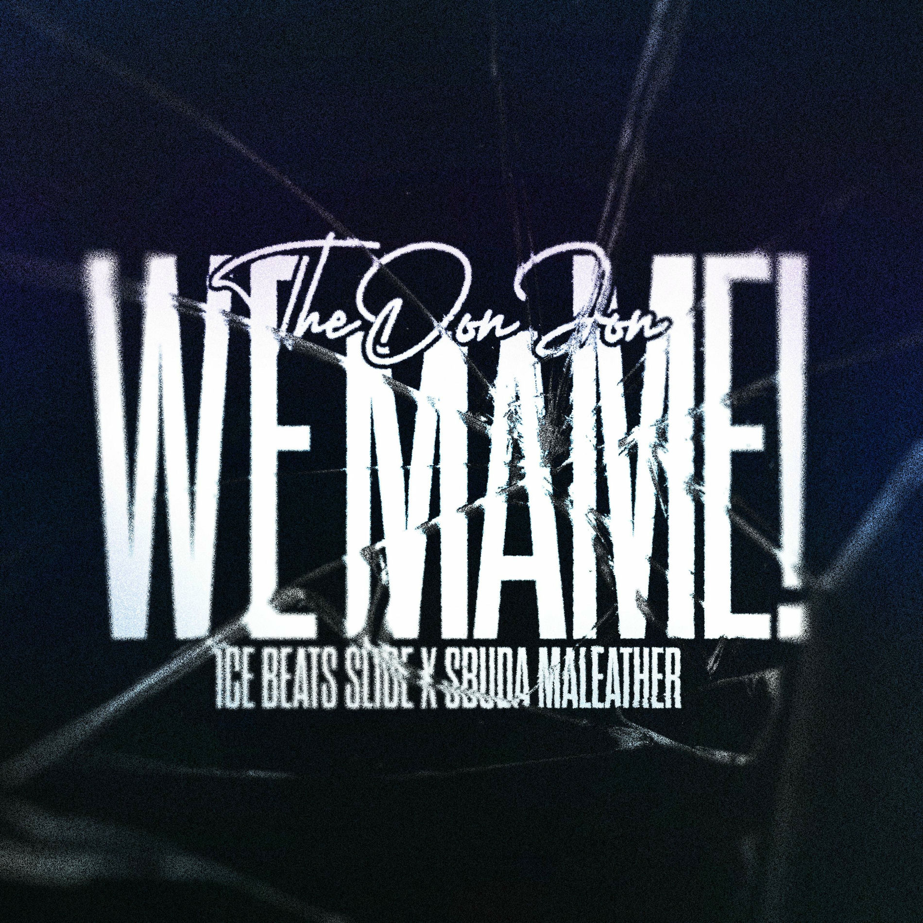 Album cover of WE MAME (feat. Ice Beats Slide & Sbuda Maleather)