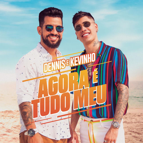 Agora é Tudo Meu by DENNIS - 140 BPM