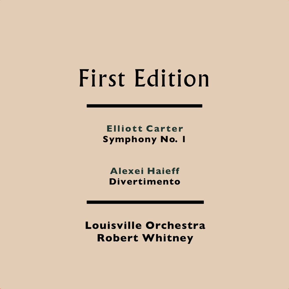 Picture of Elliott Carter: Symphony No. 1 - Alexei Haieff: Divertimento