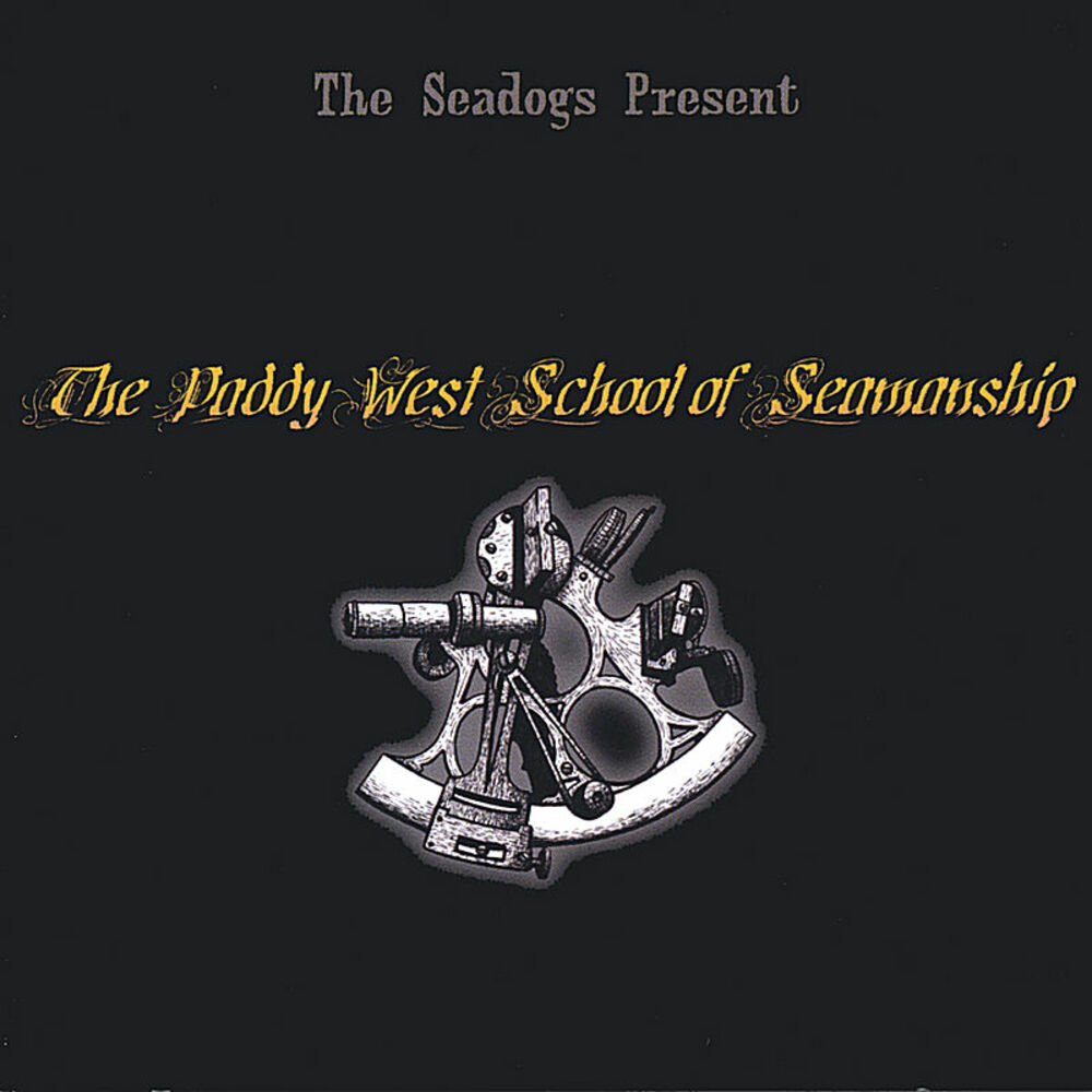 Picture of The Seadogs Present The Paddy West School of Seamanship