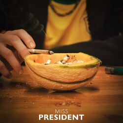 Cover of Miss President (feat. Phins)