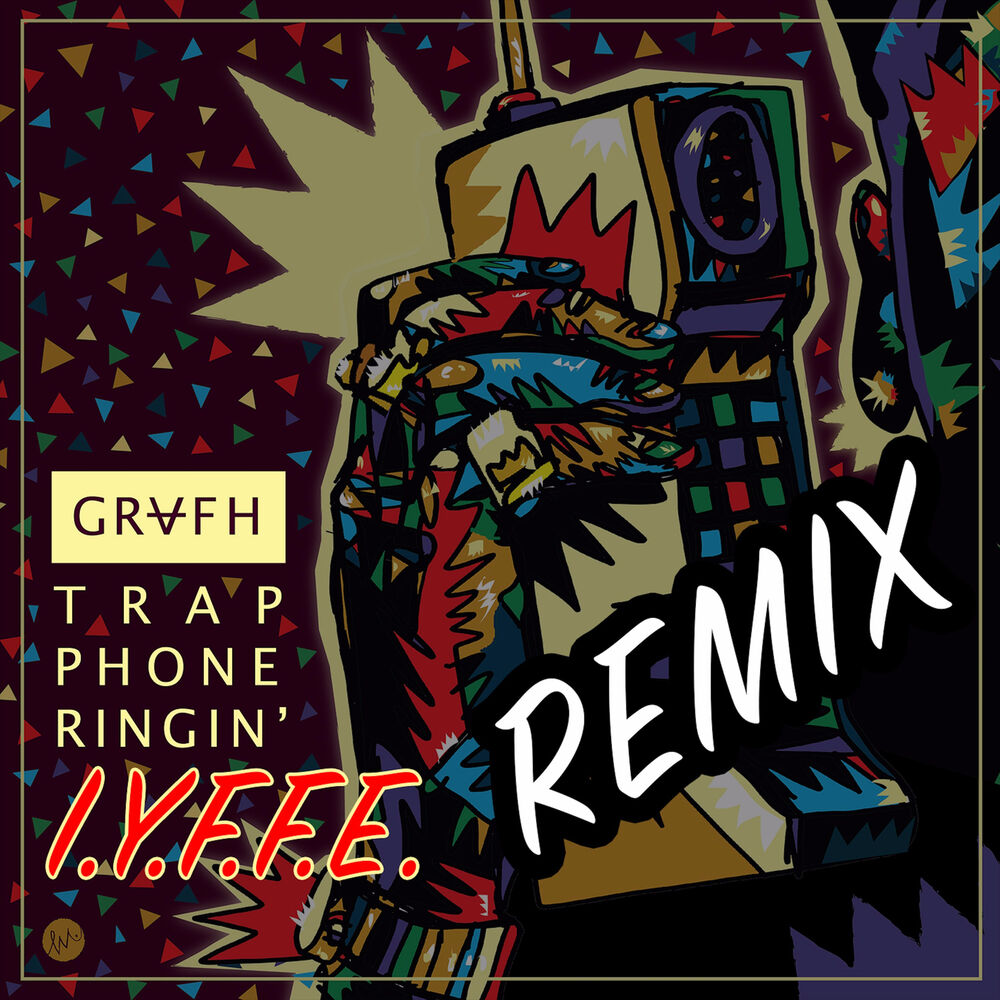 Picture of Trap Phone Ringin (IYFFE Remix)