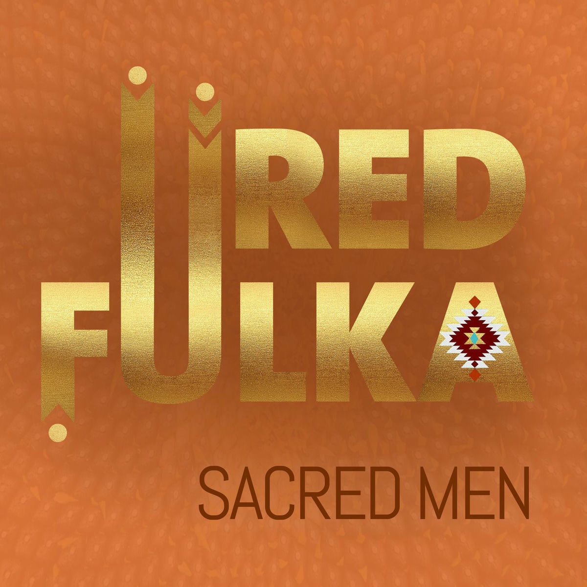 Album cover of Sacred Men