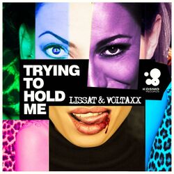 Cover of Trying to Hold Me
