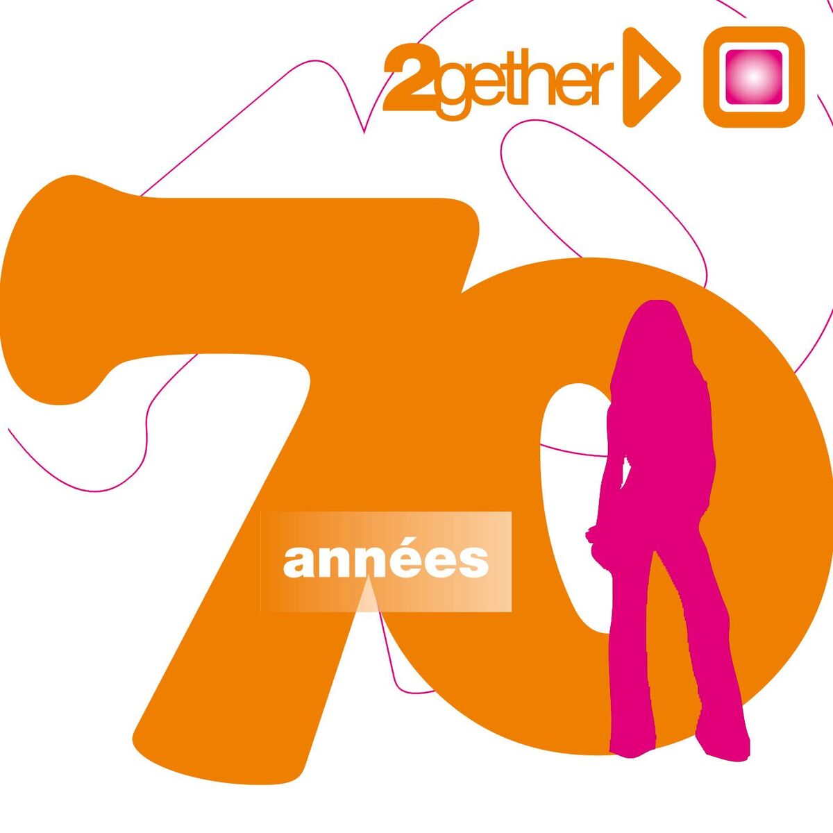 Album cover of Années 70 (2gether)