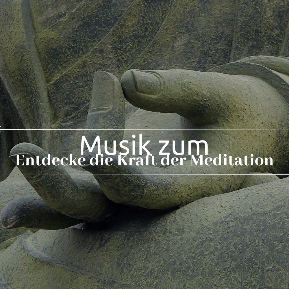 Picture of Musik zum Entdecke die Kraft der Meditation - Buddha, Kundalini, Yoga Metta 50 Lieder
