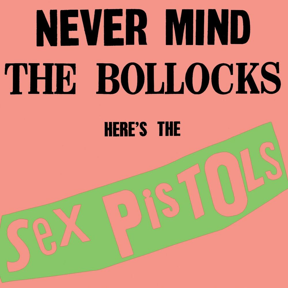 Picture of Never Mind The Bollocks, Here's The Sex Pistols