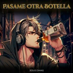 Cover of Pasame Otra Botella