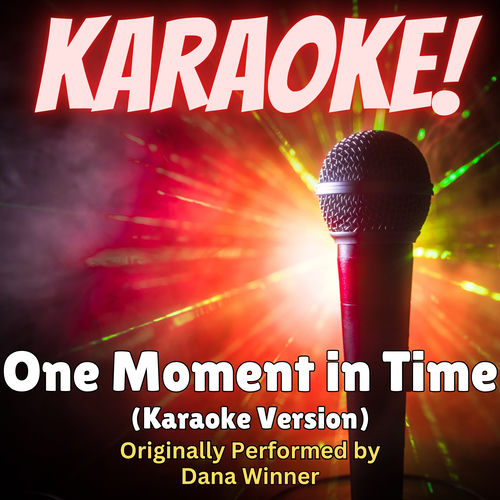 dana winner one moment in time