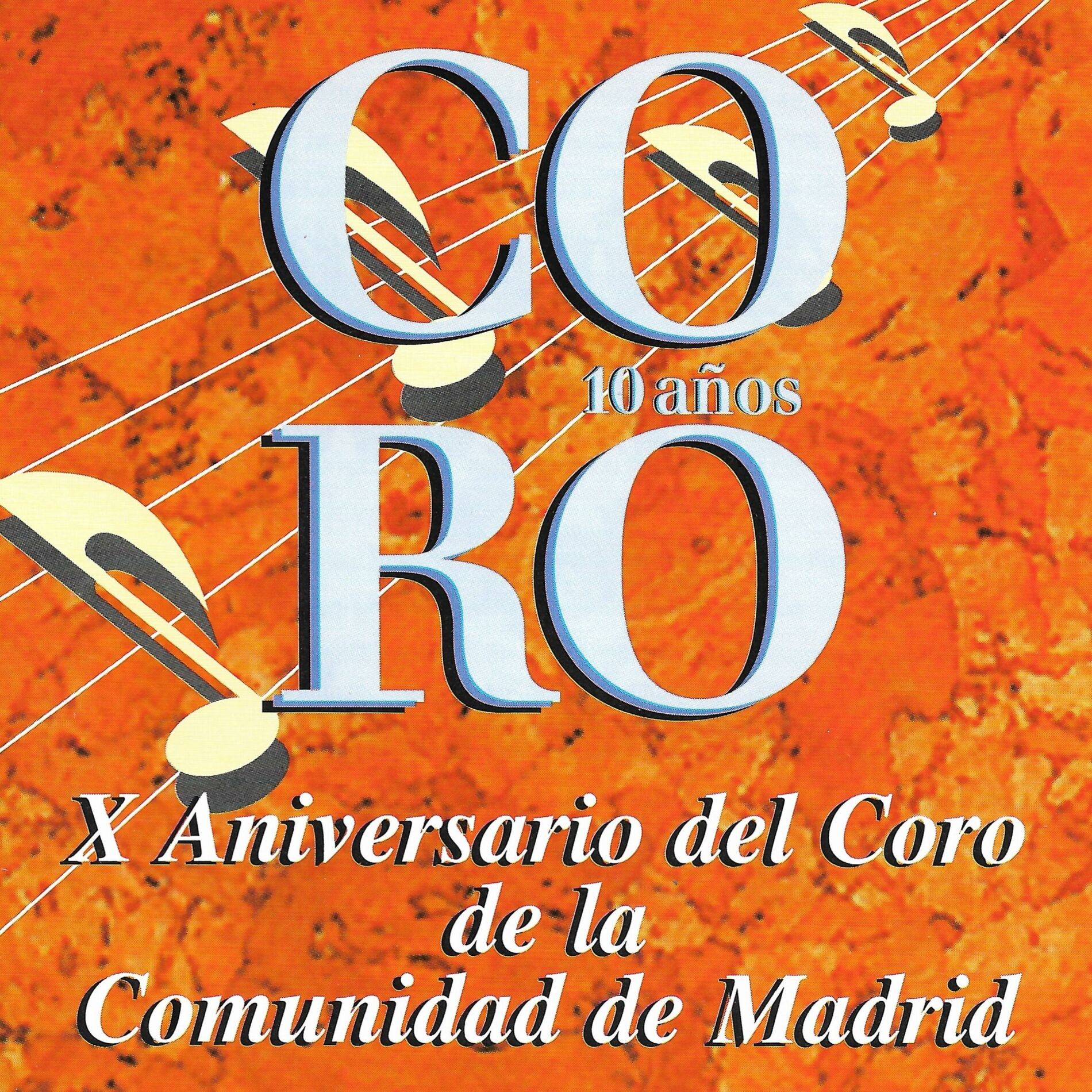 Album cover of X Aniversario del Coro de la Comunidad de Madrid