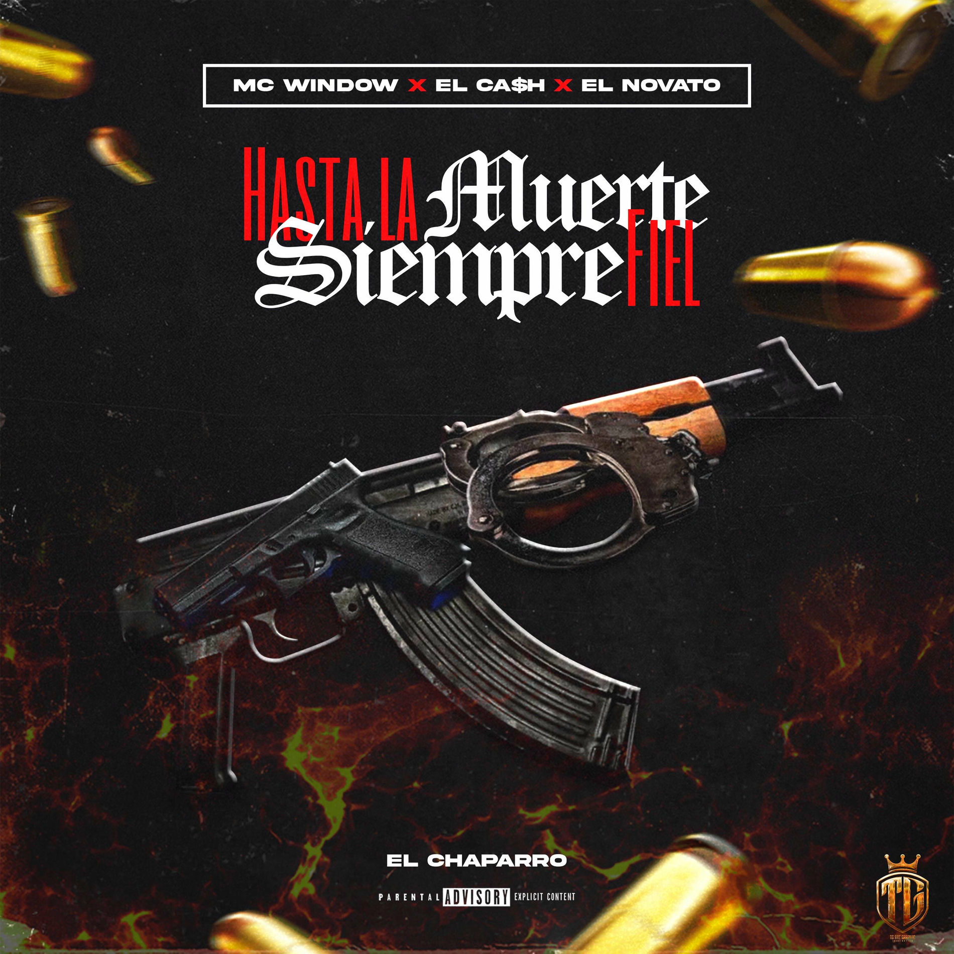 Album cover of Hasta La Muerte Siempre Fiel El Chaparro
