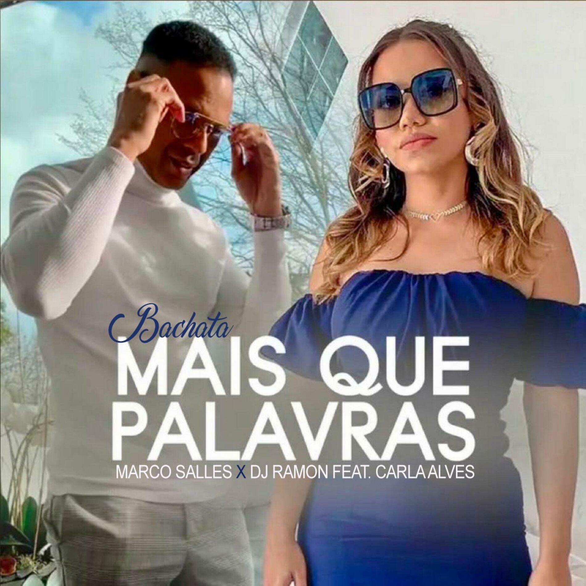 Album cover of Mais Que Palavras (feat. Carla Alves) [Bachata]