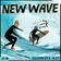 NEW WAVE