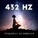 432 Hz Prière pour la force