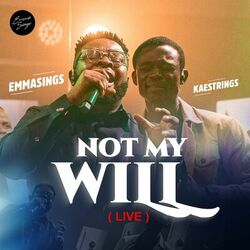 Cover of Not My Will ( Live )