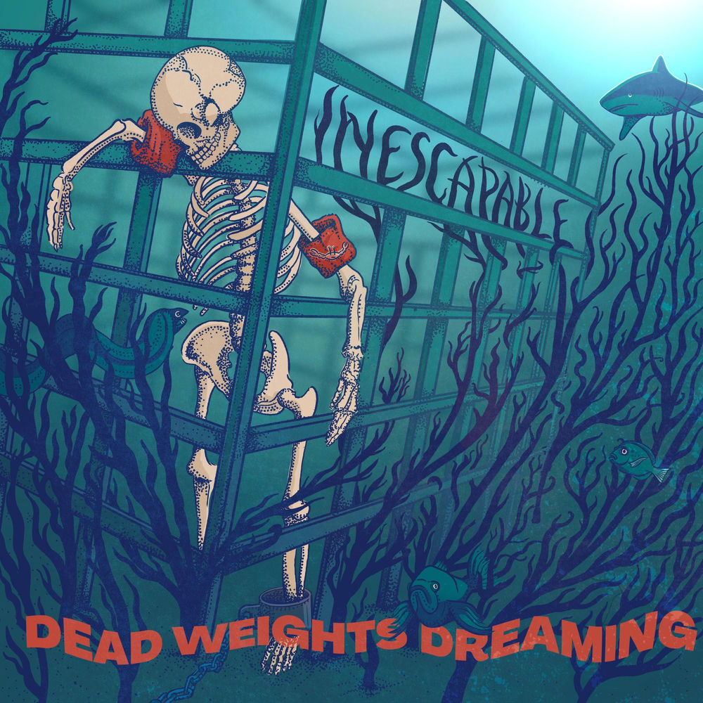 Album artwork for Inescapable by Dead Weights Dreaming