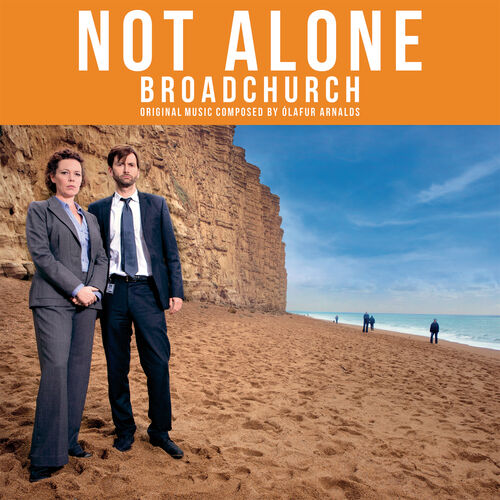 Not Alone - Broadchurch - From "Broadchurch" by Ólafur Arnalds - 210 BPM