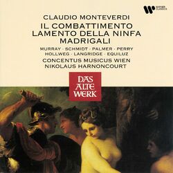Cover of Monteverdi: Il combattimento, Lamento della ninfa & Madrigali