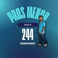 Cover of Pros Menor Que É 244