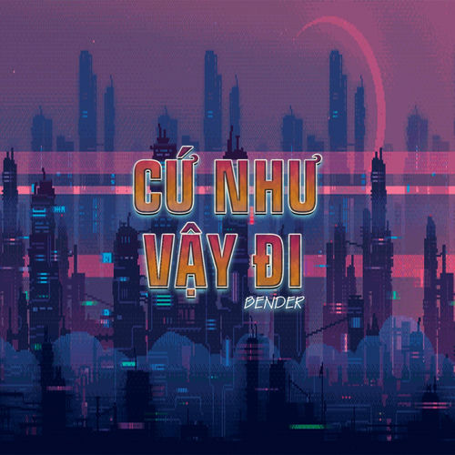 Cứ Như Vậy Đi