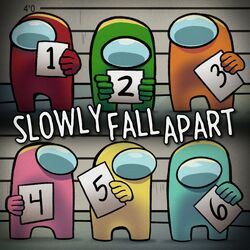 Cover of Slowly Fall Apart