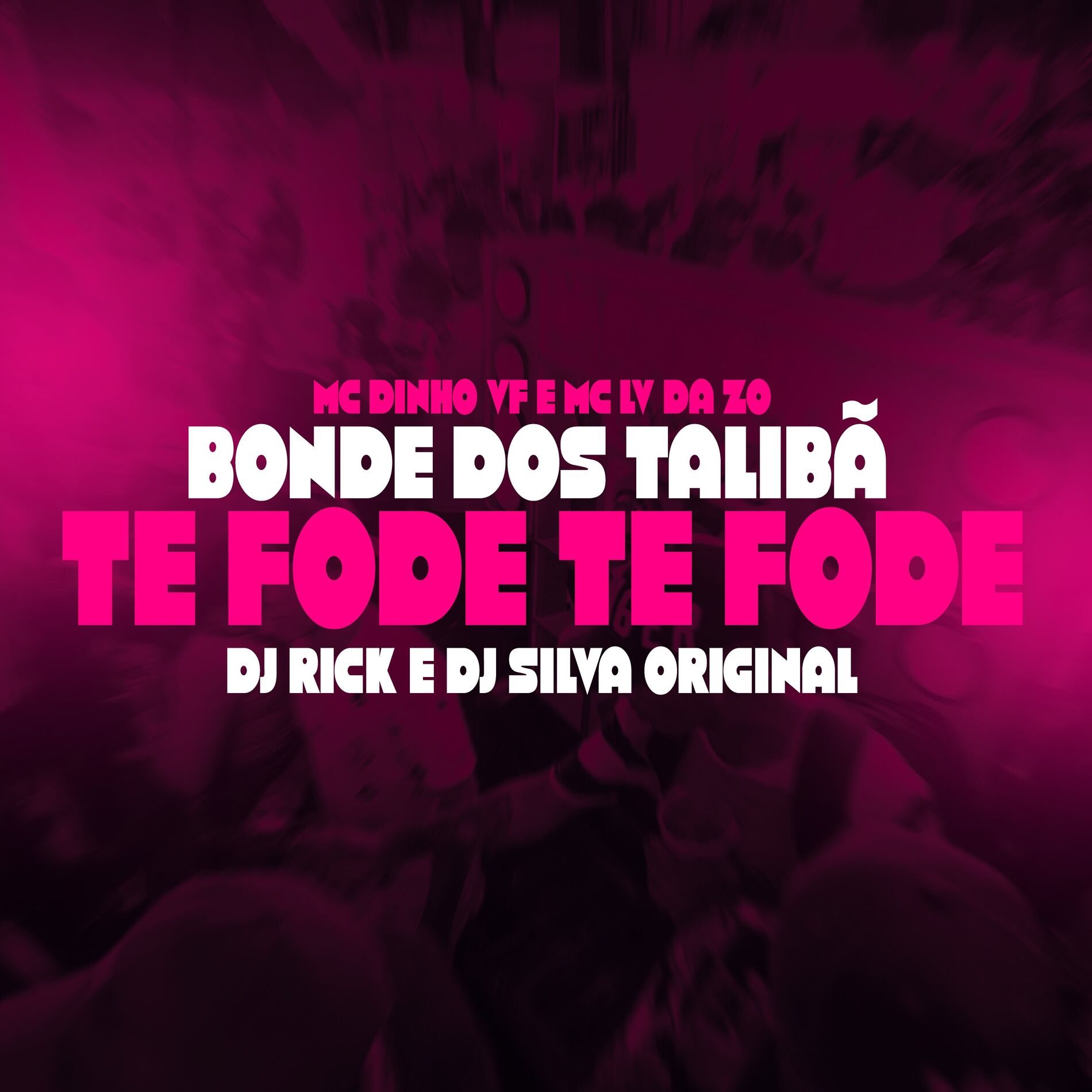 Album cover of Bonde dos Talibã Vs Te Fode Te Fode