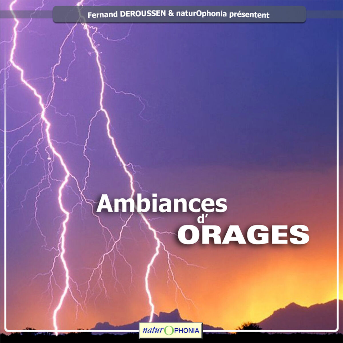 Album cover of Naturophonia: Ambiances d'orages