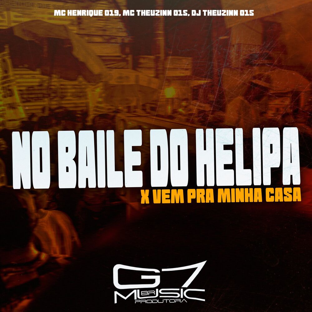 Picture of No Baile do Helipa X Vem pra Minha Casa