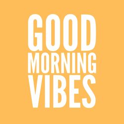 Cover of Good Morning Vibes