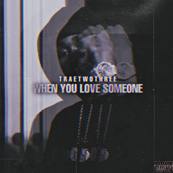 When You Love Someone