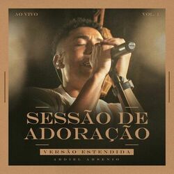 Cover of Sessão de Adoração, Vol. 1 - Versão Estendida (Ao Vivo)
